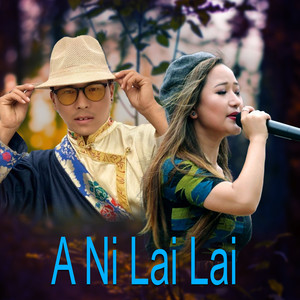 A Ni Lai Lai