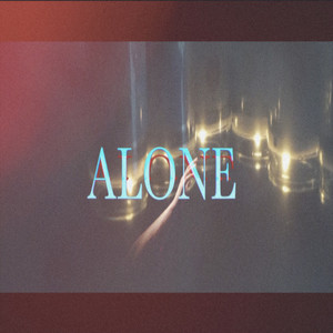 Alone (Explicit)