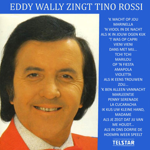 Eddy Wally Zingt Tino Rossi