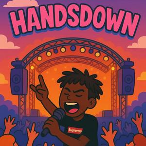 Hands Down (Explicit)