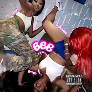 BBB (Explicit)