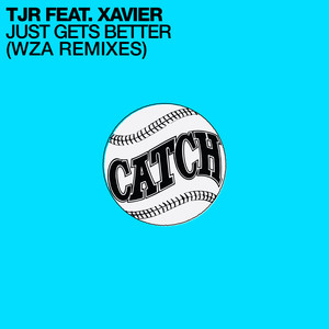 Just Gets Better (WZA's Chord Mix)