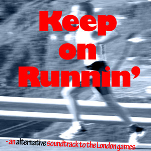 Keep on Runnin' - an alternative soundtrack to the London games