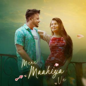 Mere Mahiyaa Ve (feat. Rasika Rajput)