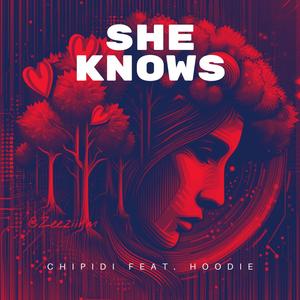 She Knows (feat. Hoodie) [Explicit]