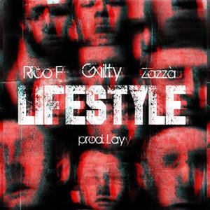 LIFESTYLE (feat. Zazzà & Rico F) (Explicit)