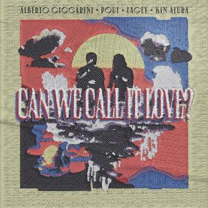 Can We Call It Love?