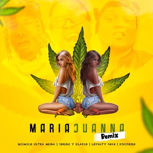 Mariajuanna Remix