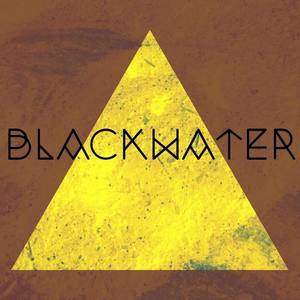 BLACKWATER EP (Explicit)