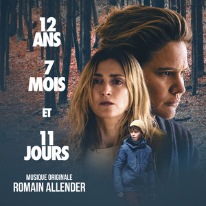 12 ans, 7 mois et 11 jours (Bande originale du film)