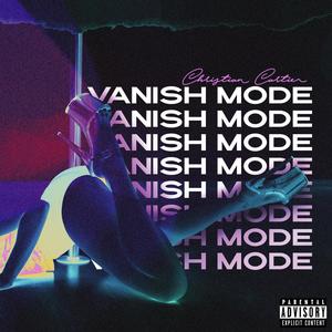Vanish Mode (Explicit)