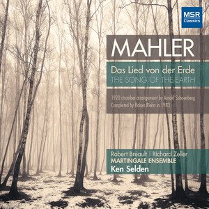 Gustav Mahler: Das Lied von der Erde (120 Chamber Version by Arnold Schoenberg)