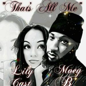 That's all me (feat. Lily Cast) [Explicit]