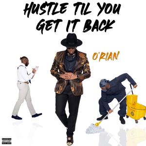 Hustle Til You Get It Back (Explicit)