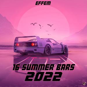 16 SUMMER BARS 2022 (Explicit)