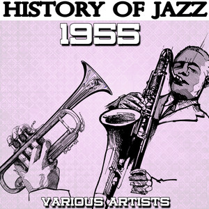 History of Jazz 1955