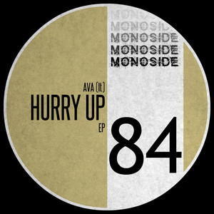 Hurry Up (Original Mix)