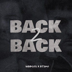 Marcos - Back2Back (Explicit)