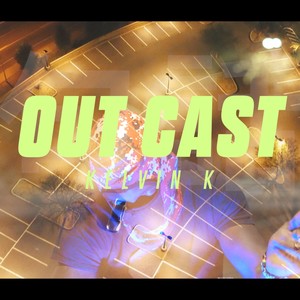 outcast (Explicit)