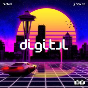 Digital (feat. TDB Sinbad & Justnice) [Explicit]