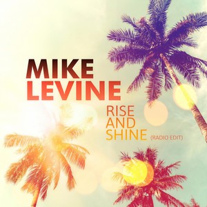 Rise and Shine (Radio Edit)