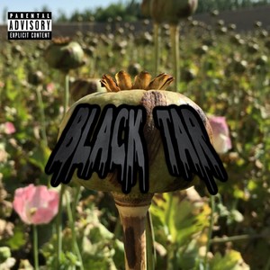 Black Tar (Explicit)