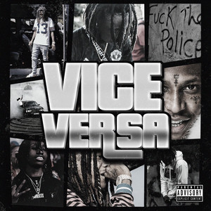Vice Versa (feat. Sage the Gemini & Raymond McMahon) [Explicit]