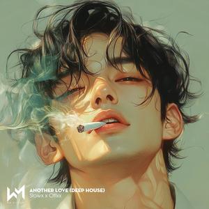 Another Love (Deep House|Explicit)