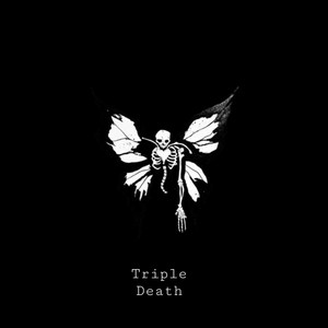 Triple Death