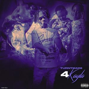 4Kayla (Ep) [Explicit]