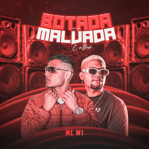 Botada Malvada (Explicit)