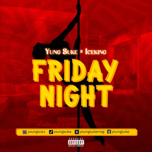Friday Night (Explicit)