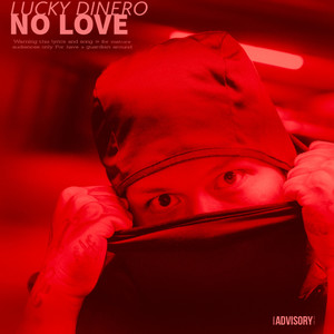 NO LOVE (Explicit)
