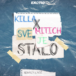 Sve je stalo (Explicit)