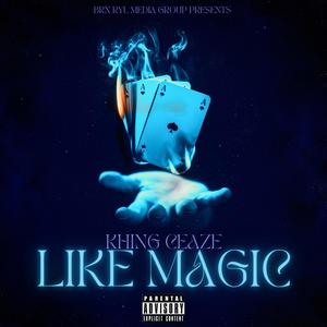 Like Magic (Explicit)