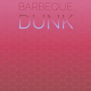 Barbeque Dunk