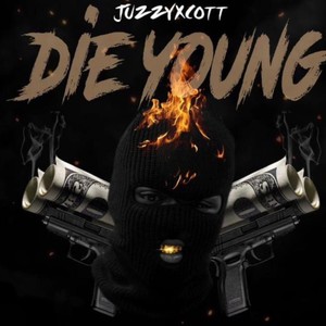 die young (Explicit)