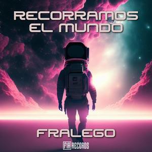 Recorramos El Mundo (Explicit)