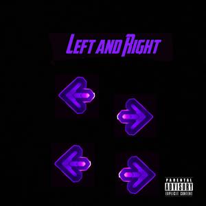 Left and Right (feat. Biggo Ru)