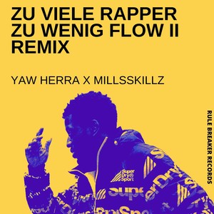 Zu viele Rapper zu wenig Flow 2 (Remix|Explicit)