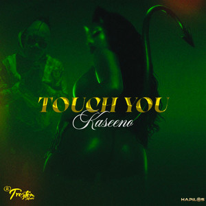 Touch You (Explicit)