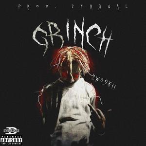 Grinch (Explicit)