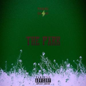 The Park (Explicit)