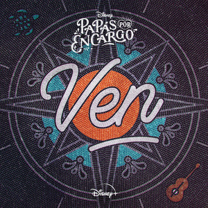 Ven (De "Disney Papás por Encargo 2" I Disney+)