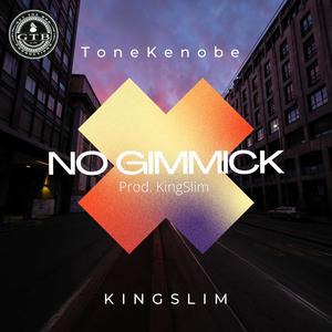 No Gimmick (feat. KingSlim) [Explicit]