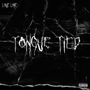 Tongue Tied (Explicit)