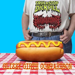 GLIZZY GIRTH COMPARISON (feat. BUTTHOLECTOMY) (Explicit)