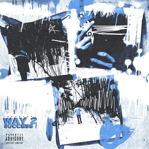 Way 2 Success (Explicit)