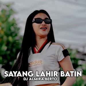 Sayang Lahir Batin