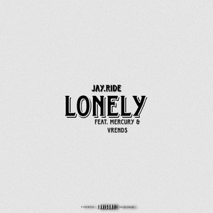 Lonely (Explicit)